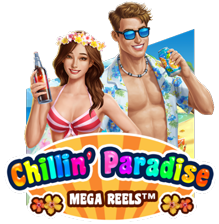 Chillin Paradise - Mega Reels
